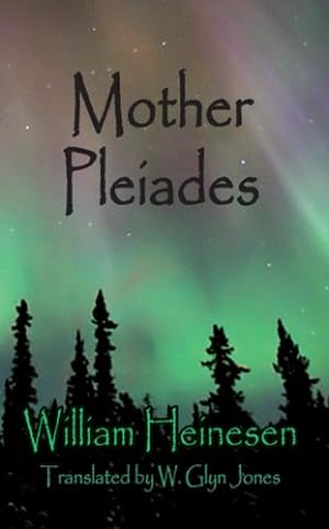 Image du vendeur pour Mother Pleiades: A Story from the Dawn of Time (Dedalus Europe) by Heinesen, William [Paperback ] mis en vente par booksXpress