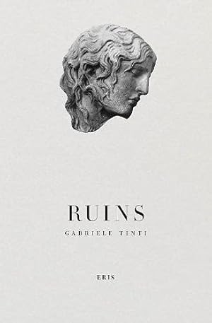 Seller image for Ruins: Songs of Stone by Gabriele Tinti [Paperback ] for sale by booksXpress