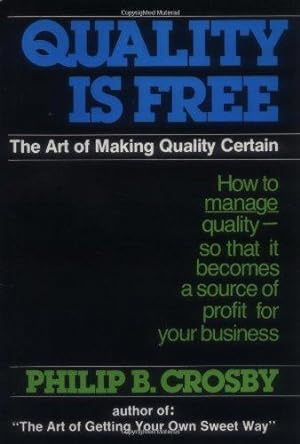 Bild des Verkufers fr Quality Is Free: The Art of Making Quality Certain zum Verkauf von WeBuyBooks