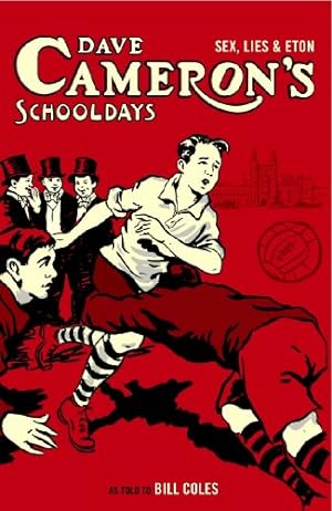Imagen del vendedor de Dave Cameron's Schooldays by Coles, Bill [Paperback ] a la venta por booksXpress