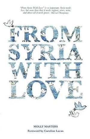 Image du vendeur pour From Syria with Love by Molly Masters [Paperback ] mis en vente par booksXpress