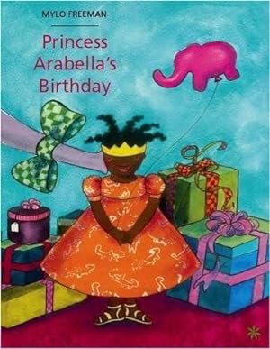 Seller image for Princess Arabella's Birthday by Mylo Freeman [Paperback ] for sale by booksXpress