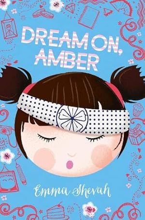 Seller image for Dream On, Amber (reissue) by Emma Shevah [Paperback ] for sale by booksXpress