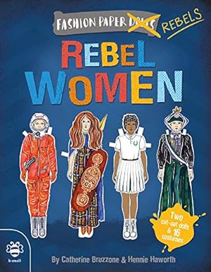 Bild des Verkufers fr Rebel Women (Fashion Paper Dolls) by Bruzzone, Catherine [Paperback ] zum Verkauf von booksXpress