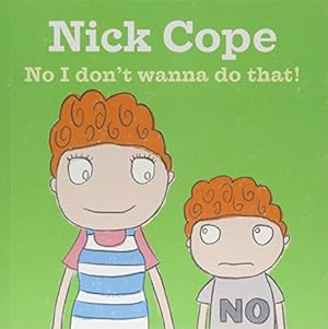 Bild des Verkufers fr I Don't Wanna Do That (Nick Cope) by Cope, Nick [Paperback ] zum Verkauf von booksXpress