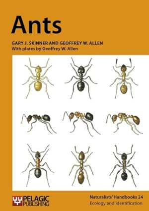 Seller image for Ants (Naturalists' Handbooks) by Skinner, Gary J., Allen, Geoffrey W. [Paperback ] for sale by booksXpress