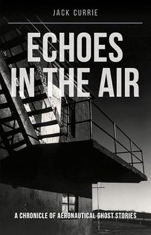 Seller image for Echoes in the Air by Currie, Jack [Paperback ] for sale by booksXpress