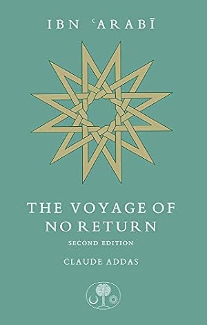 Bild des Verkufers fr Ibn Arabi: The Voyage of No Return by Addas, Claude [Paperback ] zum Verkauf von booksXpress