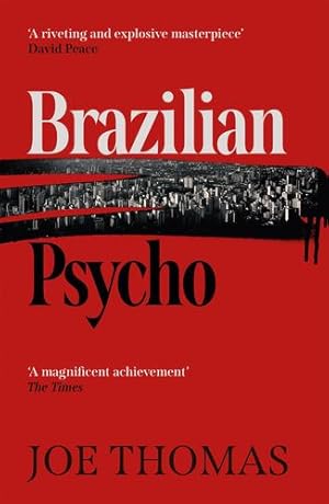 Seller image for Brazilian Psycho (S£o Paulo Quartet, 4) by Thomas, Joe [Paperback ] for sale by booksXpress