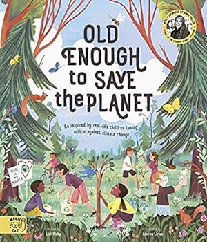 Imagen del vendedor de Old Enough to Save the Planet: With a foreword from the leaders of the School Strike for Climate Change [Broché ] a la venta por booksXpress