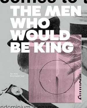 Seller image for The Men Who Would Be King [Hardcover ] for sale by booksXpress