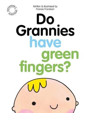 Immagine del venditore per Do Grannies Have Green Fingers? [Broché ] venduto da booksXpress