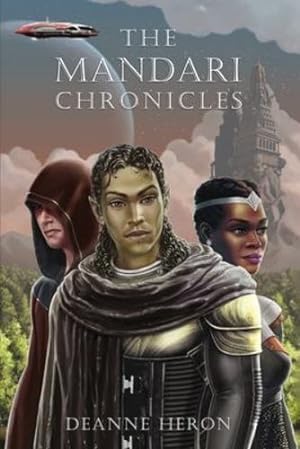 Seller image for The Mandari Chronicles by Heron, Deanne [Paperback ] for sale by booksXpress