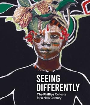 Seller image for Seeing Differently: The Phillips Collects for a New Century by Driskell, David C., Jacob, Mary Jane, Kosinski, Dorothy [Hardcover ] for sale by booksXpress