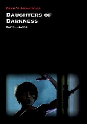 Seller image for Daughters of Darkness (Devils Advocates) by Ellinger, Kat [Paperback ] for sale by booksXpress