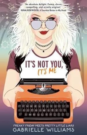 Seller image for Itâ  s Not You, Itâ  s Me by Gabrielle Williams [Paperback ] for sale by booksXpress