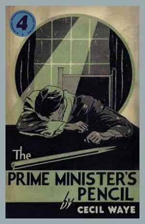 Seller image for The Prime Minister's Pencil: A 'Perrins, Private Investigators' Mystery (The 'perrins, Private Investigators' Mysteries) by Waye, Cecil [Paperback ] for sale by booksXpress