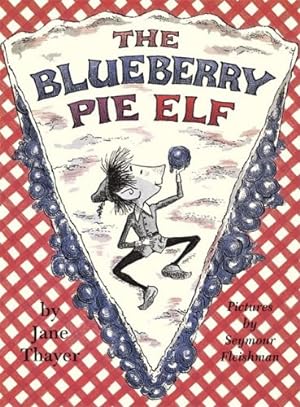 Imagen del vendedor de Blueberry Pie Elf by Jane Thayer [Hardcover ] a la venta por booksXpress