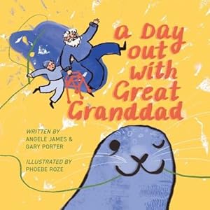 Seller image for A Day Out with Great Granddad by James, Angele, Porter, Gary [Paperback ] for sale by booksXpress