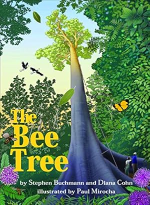 Seller image for The Bee Tree by Buchmann, Stephen, Cohn, Diana [Paperback ] for sale by booksXpress