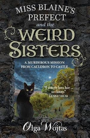 Seller image for Miss Blaine's Prefect and the Weird Sisters by Wojtas, Olga [Paperback ] for sale by booksXpress
