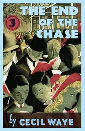 Seller image for The End of the Chase: A 'Perrins, Private Investigators' Mystery (The 'perrins, Private Investigators' Mysteries) by Waye, Cecil [Paperback ] for sale by booksXpress