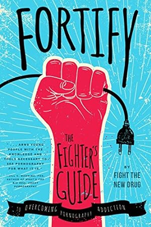 Imagen del vendedor de Fortify: The Fighter's Guide to Overcoming Pornography Addiction by Fight the New Drug [Paperback ] a la venta por booksXpress