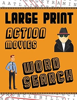 Seller image for Large Print Action Movies Word Search: With Movie Pictures - Extra-Large, For Adults & Seniors - Have Fun Solving These Hollywood Gangster Film Word Find Puzzles! by Puzzle Books, Makmak [Paperback ] for sale by booksXpress