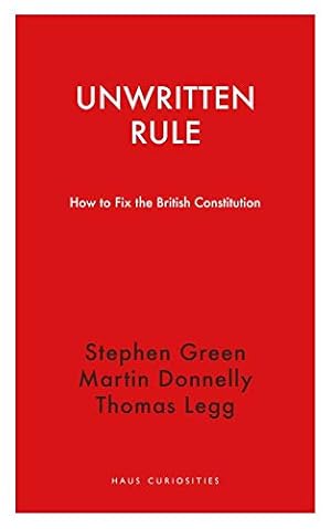 Seller image for Unwritten Rule: How to Fix the British Constitution [Broché ] for sale by booksXpress