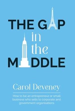 Seller image for The Gap in the Middle by Deveney, Carol [Hardcover ] for sale by booksXpress