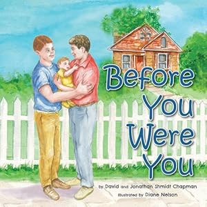 Seller image for Before You Were You by Shmidt Chapman, David, Shmidt Chapman, Jonathan [Paperback ] for sale by booksXpress