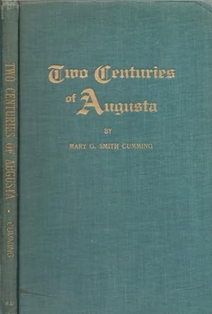 Two Centuries of Augusta Signed, inscribed by the author