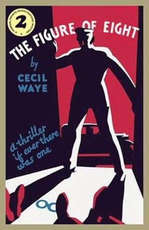 Seller image for The Figure of Eight: A 'Perrins, Private Investigators' Mystery (The 'perrins, Private Investigators' Mysteries) by Waye, Cecil [Paperback ] for sale by booksXpress