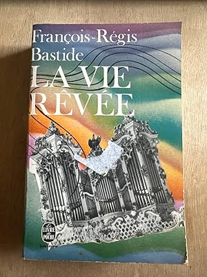 Seller image for La vie revee for sale by Dmons et Merveilles