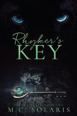 Image du vendeur pour Rhyker's Key: An Orionâs Order Novel by Solaris, M.C. [Paperback ] mis en vente par booksXpress