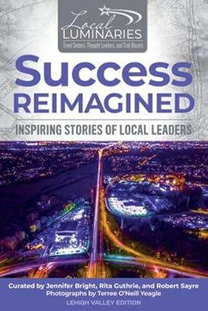 Seller image for Success Reimagined by Bright, Jennifer, Guthrie, Rita, Sayre, Robert [Paperback ] for sale by booksXpress