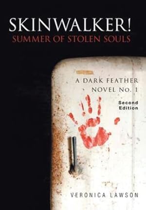 Immagine del venditore per Skinwalker! Summer of Stolen Souls (A Dark Feather Novel) by Lawson, Veronica [Hardcover ] venduto da booksXpress