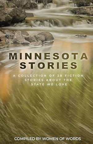 Bild des Verkufers fr Minnesota Stories by Compiled by Women of Words [Paperback ] zum Verkauf von booksXpress