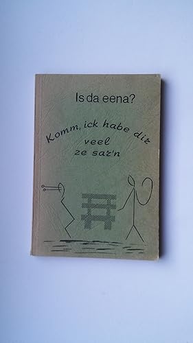 Is da eena? Komm, ick habe dir veel ze sar'n. Zur Ehrenrettung der Berliner Mundart besinnliche G...