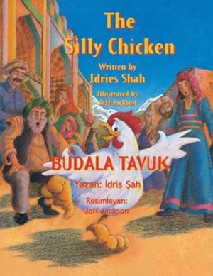 Seller image for The Silly Chicken: Bilingual English-Turkish Edition (Teaching Stories) by Shah, Idries [Paperback ] for sale by booksXpress