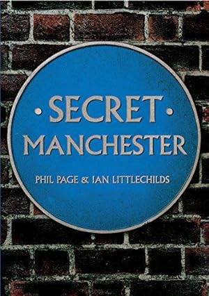Imagen del vendedor de Secret Manchester a la venta por WeBuyBooks