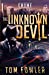 Seller image for The Unknown Devil: A C.T. Ferguson Crime Novel by Fowler, Tom [Paperback ] for sale by booksXpress