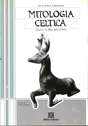 Bild des Verkufers fr Mitologia celtica Lessico su miti, dei ed eroi zum Verkauf von Di Mano in Mano Soc. Coop