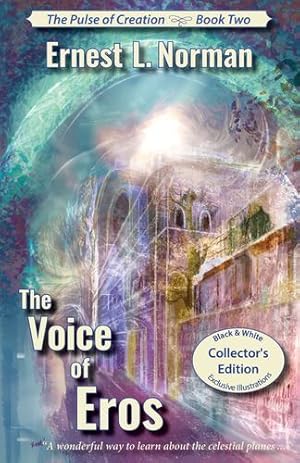 Seller image for The Voice of Eros (Illustrated): Collector's Edition (The Pulse of Creation) by Norman, Ernest L [Paperback ] for sale by booksXpress