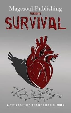 Seller image for Survival by Publishing, Magesoul, Le`Gare, Alex, Ceneri, Adric, Medina, Carlos, Wallace, Cedrik, White, Natalie, Niemiec, Angela, Sterling, Lois Rose, Young, Alicia, Provenzano, Kristin [Paperback ] for sale by booksXpress
