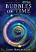 Imagen del vendedor de Bubbles of Time by Keith, Lorna Hopkins [Hardcover ] a la venta por booksXpress