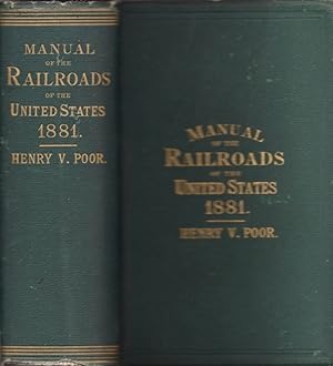 Manual of the Railroads of the United States for 1881