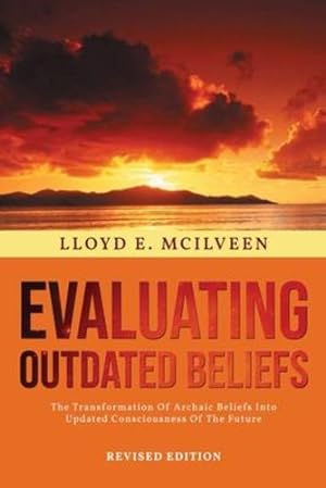 Bild des Verkufers fr Evaluating Outdated Beliefs by McIlveen, Lloyd E [Paperback ] zum Verkauf von booksXpress