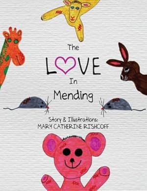 Seller image for The Love in Mending by Rishcoff, Mary Catherine [Paperback ] for sale by booksXpress
