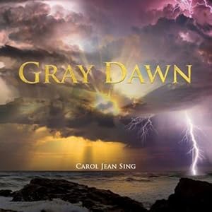 Image du vendeur pour Gray Dawn by Sing, Carol Jean [Paperback ] mis en vente par booksXpress